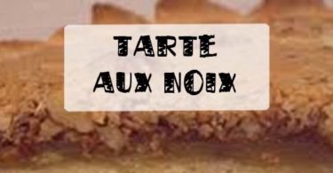 recette tarte aux noix
