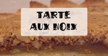 recette tarte aux noix