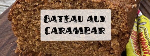 gateau au carambar