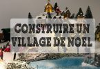 Construire un village de noel