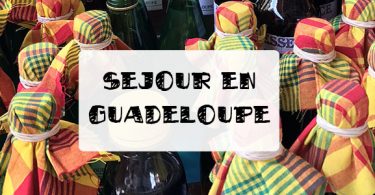 préparer son séjour en Guadeloupe