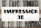 impression 3D