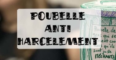 poubelle anti-harcèlement