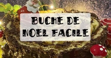 buche de noel rapide et facile