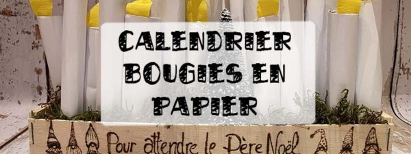 calendrier bougies en papier