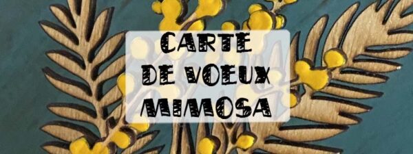 carte de voeux mimosa