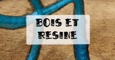 bois et résine