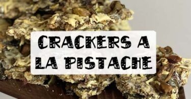 recette de cracker à la pistache