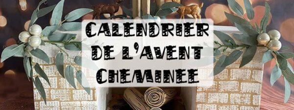 calendrier de l'avent cheminée
