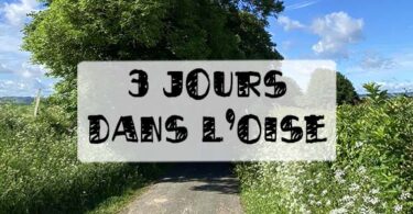 3 jours dans l'Oise