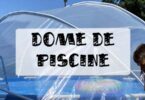 dome de piscine avis