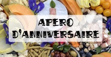 idée apero anniversaire