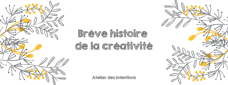 histoire de la créativité dans le temps