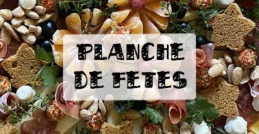 planche apero de fete