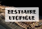 bestiaire utopique