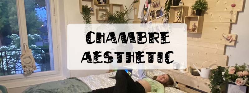 comment faire une chambre aesthetic