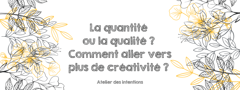 quantité versus qualité