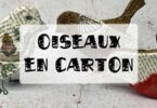 tuto oiseau en papier et carton