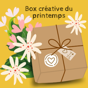 box créative du printemps