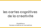les cartes cognitives et la créativité