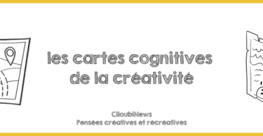 les cartes cognitives et la créativité